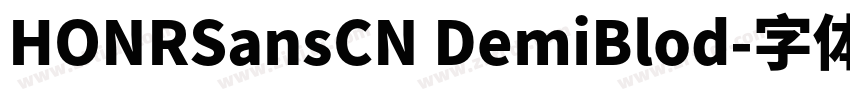 HONRSansCN DemiBlod字体转换
